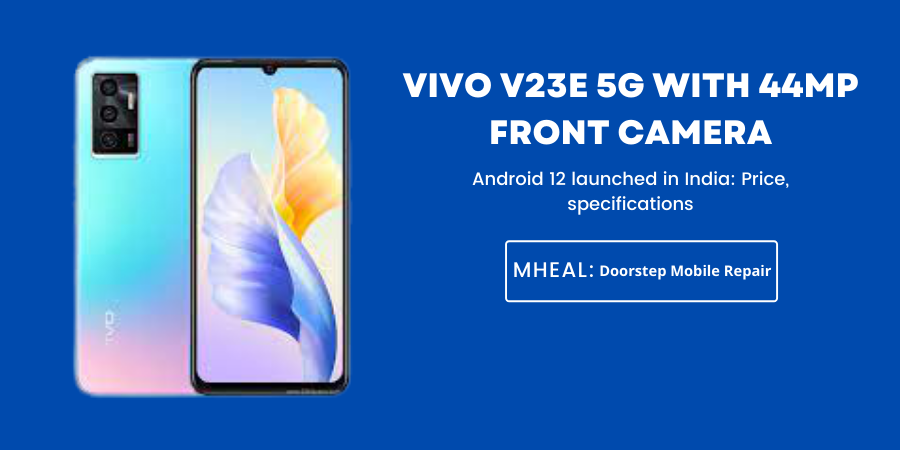 Vivo V23e 5G with 44MP front camera, Android 12 launched in India: Price, specifications